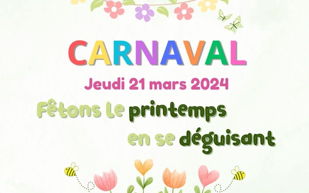 Carnaval – le printemps de l’école